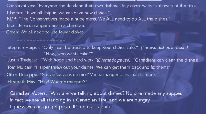 If the 2015 Canadian Federal Election was about doing the dishes